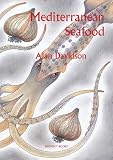 Mediterranean seafood : a handbook giving the names in seven languages of 150 species of fish, with 50 crustaceans, molluscs and other marine creatures, and an essay on fish cookery, with over 200 rec