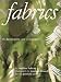 Fabrics: The Decorative Art of Textiles