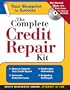 The Complete Credit Repair Kit with CD (Complete Credit Repair Kit (W/CD))
