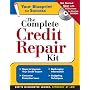 The Complete Credit Repair Kit (+CD-ROM) (Complete Credit Repair Kit)