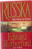 RUSSKA - THE NOVEL OF RUSSIA