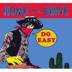 Do Easy - Home Of The Brave