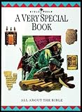 A very special book : all about the Bible