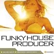 Big Fish Audio Funky House Producer Audio Loops