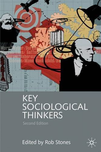 Key Sociological Thinkers: Second Edition