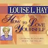 How to Love Yourself