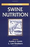 Swine Nutrition, Second Edition
