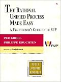 The Rational Unified Process Made Easy: A Practitioner's Guide to the RUP: A Practitioners Guide to the RUP