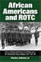 African Americans and ROTC: Military, Naval and Aeroscience Programs at Historically Black Colleges, 1916 to 1973