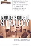 Roger Formisano The Manager's Guide to Strategy (Briefcase Books Series)