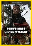 Perus Mass Grave Mystery