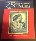The Queen Mother's century celebrated in stamps