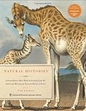 Natural Histories: Extraordinary Rare Book Selections from the American Museum of Natural History Library