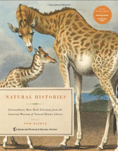 natural histories extraordinary rare book selections from the american museum of natural history library