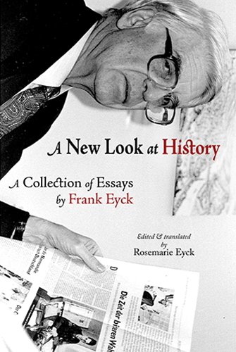 a new look at history a collection of essays by frank eyck