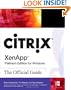 Citrix XenApp Platinum Edition for Windows: The Official Guide