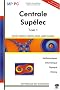 Concours Commun Centrale-Sup�lec MP/PC : Tome 1, 2005-2007 (Math�matiques, Informatique, Physique et Chimie)