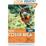 Fodor's Costa Rica 2012 (Full-color Travel Guide) by Fodor's