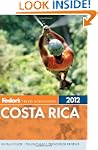 Fodor's Costa Rica 2012