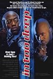 In Too Deep Movie (Omar Epps, LL Cool J) Poster Print - 27