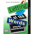 Letting Go of the Words: Writing Web Content That Works (Interactive Technologies)