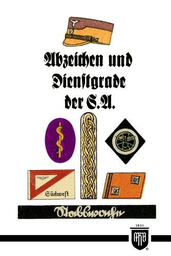 Verlag Weber Abzeichen und Dienstgrade der S.A. (Militaria, SA, Wehrmacht, Uniformen, Abzeichen, 3.Reich, 2. Weltkrieg, Orden und Ehrenzeichen, Hi ...