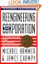 Reengineering the Corporation: A Manifesto for Business Revolution