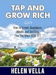 Tap and Grow Rich: How To Create Abun...