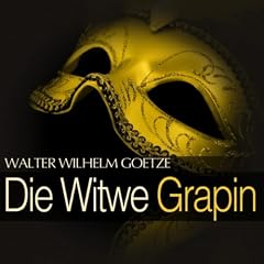 Die Witwe Grapin: '' Dialog '', No. 5