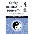 Curing Depression Naturally with Chinese Medicine by  Rosa A. Schnyer and Bob Flaws