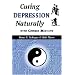 Curing Depression Naturally with Chinese Medicine