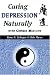 Curing Depression Naturally with Chinese Medicine