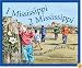 1 Mississippi, 2 Mississippi: A Mississippi Numbers Book Edition 1. (Count Your Way Across the USA)