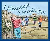 1 Mississippi, 2 Mississippi: A Mississippi Number Book (Count Your Way Across the U.S.A.)