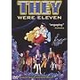 They Were Eleven