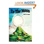 To the Moon: A Multicultural Assembly Book