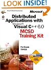 Distributed Applications with Microsoft Visual C++ 6.0: MCSD Training Kit (Dv-Mcsd Training Kit)