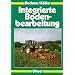 Integrierte Bodenbearbeitung