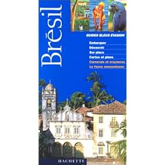 Guide Bleu �vasion : Br�sil