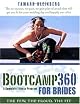 Bootcamp360 for Brides