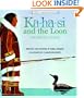 Ka Ha Si & The Loon (Native American Legends & Lore)