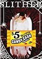 Slither ($5 Halloween Candy Cash Offer)