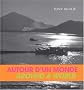 Autour d'un monde : Around a world