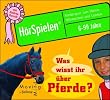 Pferdequiz - Was wisst ihr �ber Pferde?: Kinderquiz zum H�ren, Mitmachen und Lernen. F�r alle von 6-99 Jahren.Sprecherin: Andrea Kutsch, mit Larissa, ... Vincent. 1 CD Digipack  67 Min. (H�rSpielen)