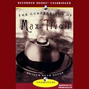 The Confessions of Max Tivoli | [Andrew Sean Greer]