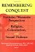 Book Remembering Conquest: Feminist/Womanist Perspectives on Religion, Colonization, and Sexual Violence
