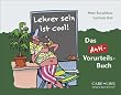 Lehrer sein ist cool!: Das Anti-Vorurteils-Buch