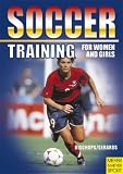 Cover of Soccer Training for Women and Girls by Klaus Bischops Heinz-Willi Gerards 1841260975