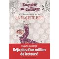 Enqu�te au coll�ge, Tome 7 : Sa Majest� PP 1er