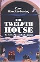 The Twelfth House: The Hidden Power in the Horoscope